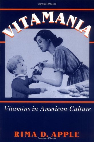 Cover for Rima Apple · Vitamania: Vitamins in American Culture - Health and Medicine Series (Taschenbuch) (1996)