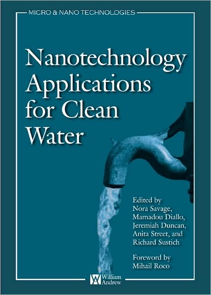 Cover for Mamadou Diallo · Nanotechnology Applications for Clean Water: Solutions for Improving Water Quality - Micro &amp; Nano Technologies (Hardcover bog) (2008)