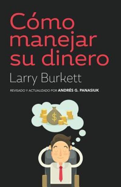 Cover for Larry Burkett · Como Manejar Su Dinero (Paperback Book) (2017)