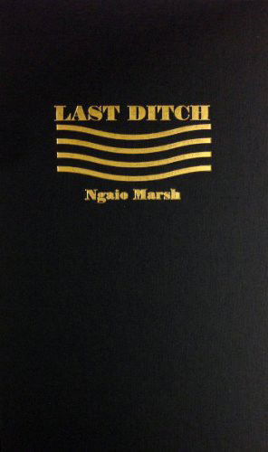 Cover for Ngaio Marsh · Last Ditch (Innbunden bok) (1976)