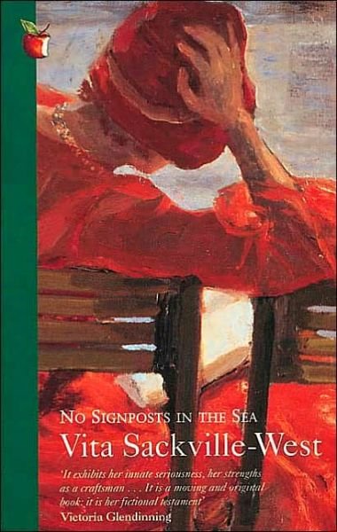 Cover for Vita Sackville-West · No Signposts In The Sea - Virago Modern Classics (Pocketbok) (1985)