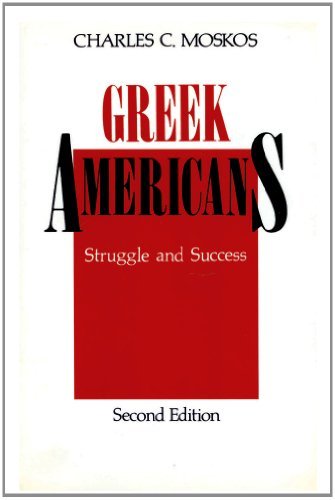 Cover for Charles C. Moskos · Greek Americans: Struggle and Success (Paperback Book) (1989)