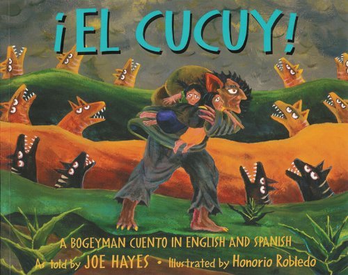 Cover for Joe Hayes · El Cucuy: a Bogeyman Cuento in English and Spanish (Paperback Book) [English And Spanish, Bilingual edition] (2003)