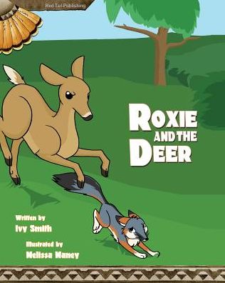 Cover for Ivy Smith · Roxie and the Deer (Paperback Book) (2011)