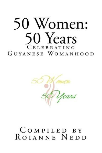 Cover for Roianne CC Nedd · 50 Women (Paperback Book) (2016)