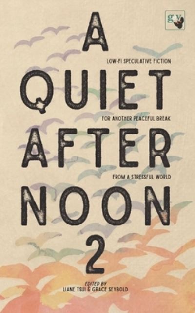 Various authors · A Quiet Afternoon 2: Another Peaceful Break from a Stressful World - A Quiet Afternoon (Paperback Book) (2021)