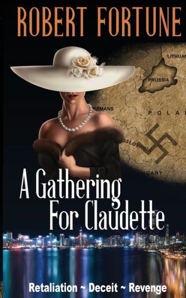 Cover for Robert Fortune · A Gathering for Claudette (Paperback Book) (2018)