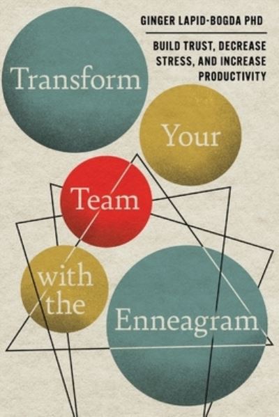 Cover for Ginger Lapid-Bogda · Transform Your Team with the Enneagram (Paperback Book) (2022)