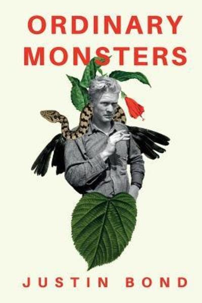 Cover for Justin Bond · Ordinary Monsters (Taschenbuch) (2017)
