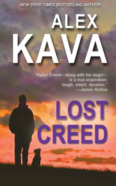 Cover for Alex Kava · LOST CREED Ryder Creed Book 4 (Paperback Book) (2019)