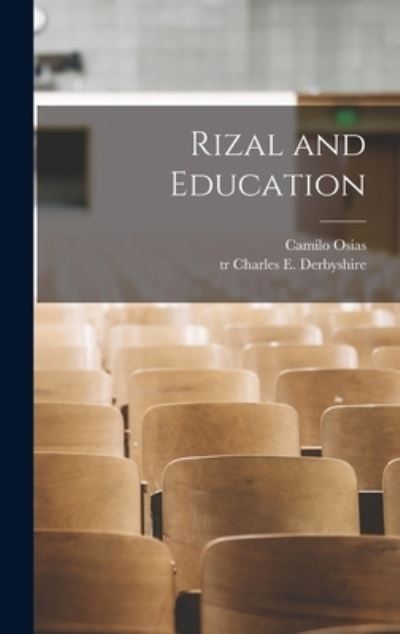 Cover for Camilo B 1889 Osias · Rizal and Education (Hardcover Book) (2021)