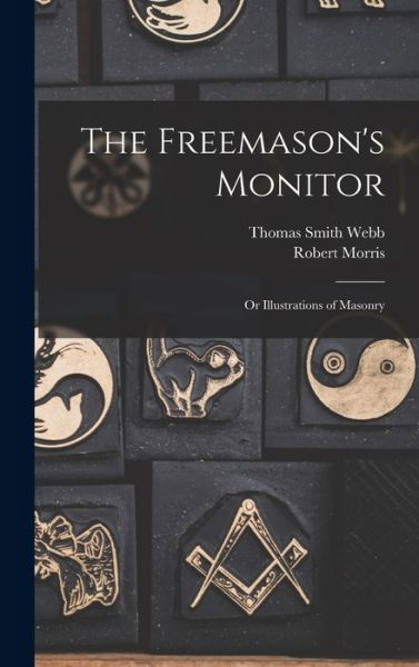 Cover for Robert Morris · Freemason's Monitor (Book) (2022)