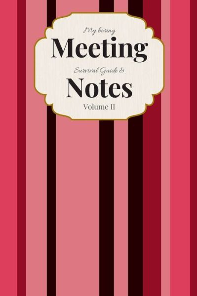 Cover for Gadfly Books · My Boring Meeting Survival Guide &amp; Notes (Paperback Book) (2019)