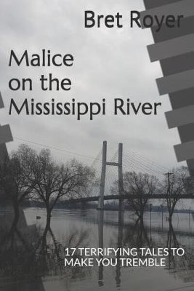 Cover for Bret J Royer · Malice on the Mississippi River (Paperback Book) (2019)
