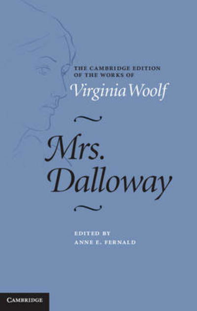 Cover for Virginia Woolf · Mrs. Dalloway - The Cambridge Edition of the Works of Virginia Woolf (Inbunden Bok) (2014)