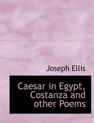 Cover for Ellis · Caesar in Egypt, Costanza and Other Poems (Paperback Book) (2009)