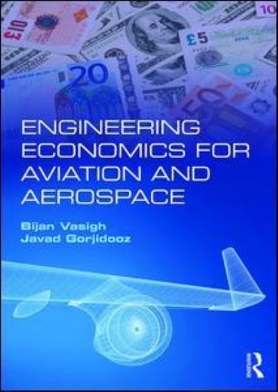 Cover for Bijan Vasigh · Engineering Economics for Aviation and Aerospace (Paperback Book) (2016)