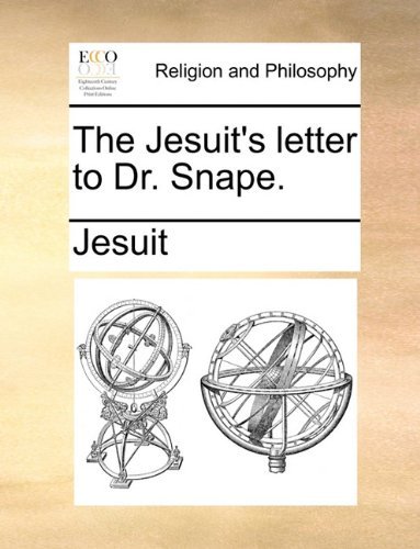 Cover for Jesuit · The Jesuit's Letter to Dr. Snape. (Paperback Book) (2010)