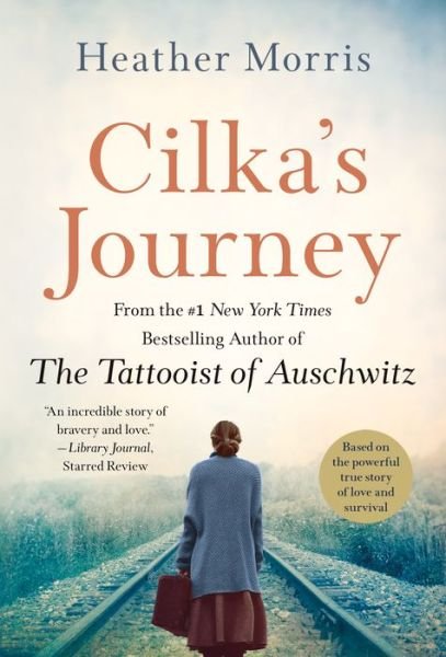 Cover for Heather Morris · Cilka's Journey: A Novel (Pocketbok) (2022)