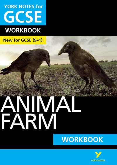 Cover for George Orwell · Animal Farm: York Notes for GCSE Workbook the ideal way to catch up, test your knowledge and feel ready for and 2023 and 2024 exams and assessments - York Notes (Taschenbuch) (2015)