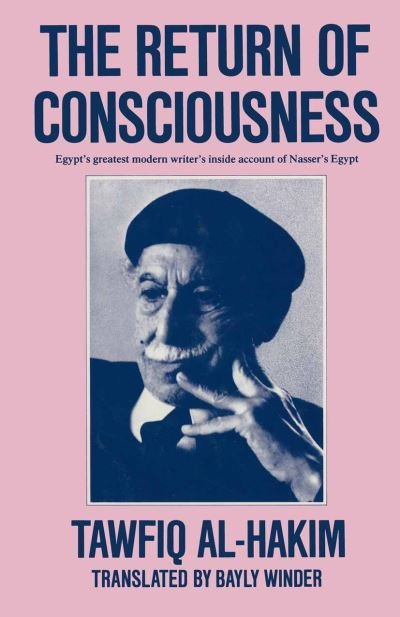 Cover for Tawfiq Hakim · The Return of Consciousness (Paperback Book) [1st ed. 1974 edition] (1974)