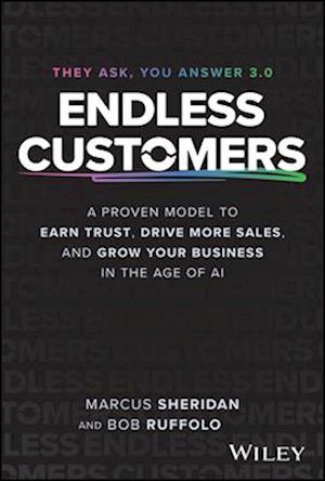 Cover for Marcus Sheridan · Endless Customers (Book) (2025)