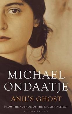 Anil's Ghost - Michael Ondaatje - Books - Bloomsbury Publishing PLC - 9781408819784 - March 21, 2011