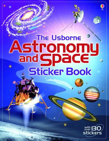 Astronomy and Space Sticker Book - Emily Bone - Livres - Usborne Publishing Ltd - 9781409586784 - 2015