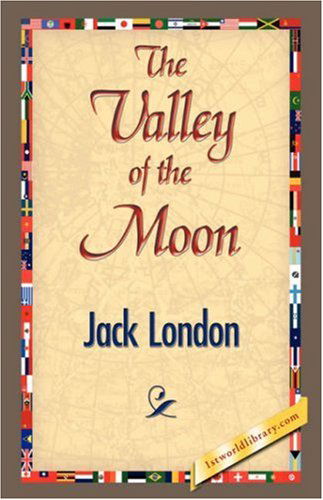 Cover for Jack London · The Valley of the Moon (Hardcover bog) (2007)