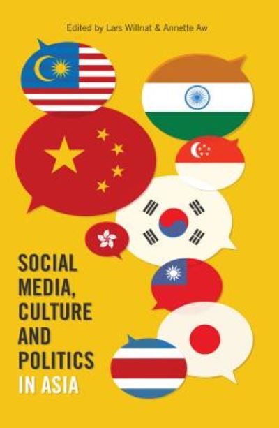 Cover for Social Media, Culture and Politics in Asia - Frontiers in Political Communication (Hardcover Book) [New edition] (2014)