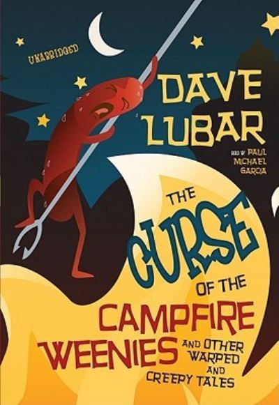 Cover for David Lubar · The Curse of the Campfire Weenies (N/A) (2009)