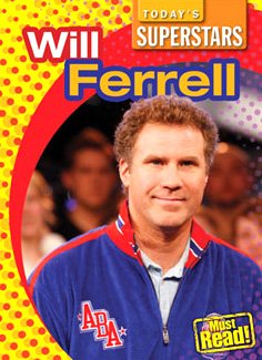 Cover for Susan K. Mitchell · Will Ferrell (Today's Superstars. Second Series) (Hardcover Book) (2009)