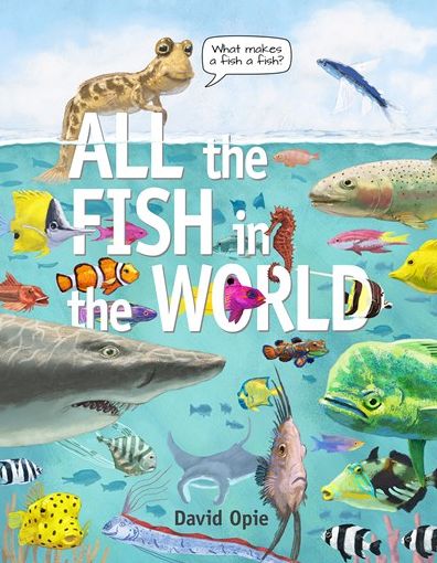 Cover for David Opie · All the Fish in the World (Book) (2021)