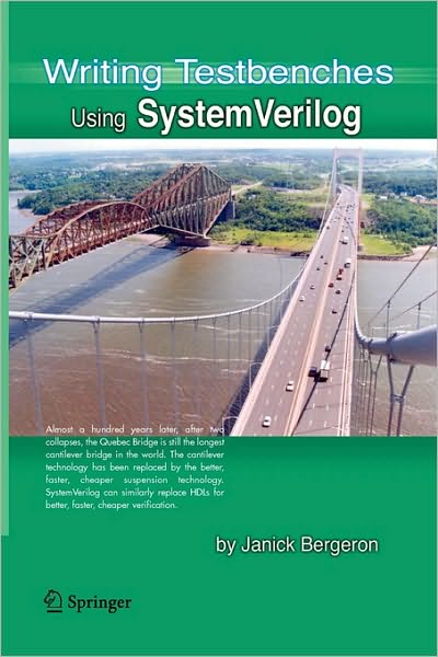Writing Testbenches using SystemVerilog - Janick Bergeron - Livros - Springer-Verlag New York Inc. - 9781441939784 - 29 de outubro de 2010