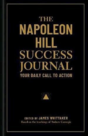 Cover for Napoleon Hill · Napoleon Hill's Success Journal (Hardcover Book) [Annotated edition] (2021)