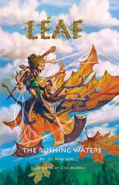 Cover for Jo Marshall · Leaf &amp; the Rushing Waters: Twig Stories (Paperback Bog) (2011)