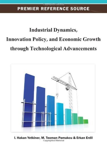 Cover for I. Hakan Yetkiner · Industrial Dynamics, Innovation Policy, and Economic Growth Through Technological Advancements (Gebundenes Buch) (2012)