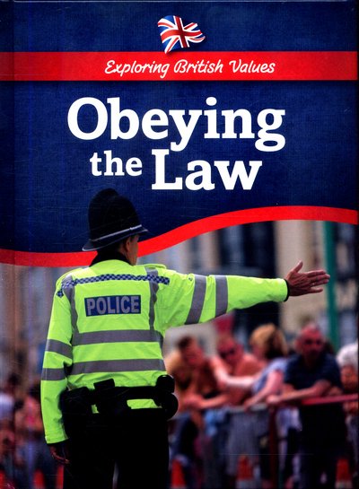 Cover for Catherine Chambers · Obeying the Law - Exploring British Values (Inbunden Bok) (2017)