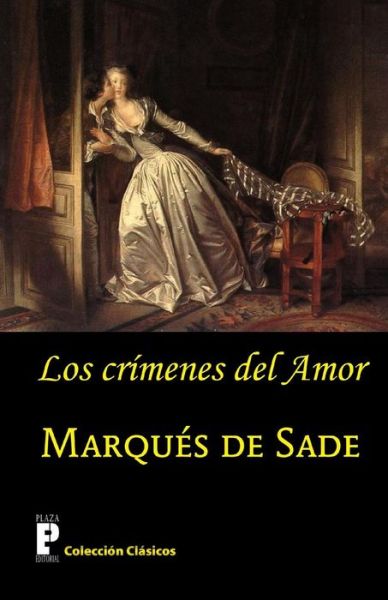 Cover for Marques De Sade · Los Crimenes Del Amor (Paperback Book) [Spanish edition] (2012)