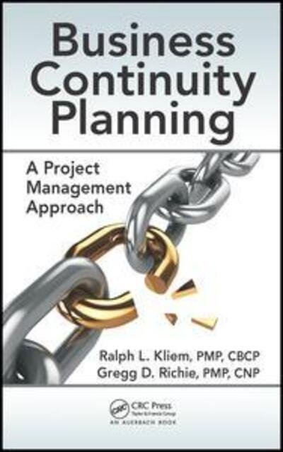 Cover for Ralph L. Kliem · Business Continuity Planning: A Project Management Approach (Hardcover Book) (2015)