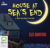 Cover for Elly Griffiths · The House at Sea's End - Ruth Galloway (Audiobook (CD)) [Unabridged edition]