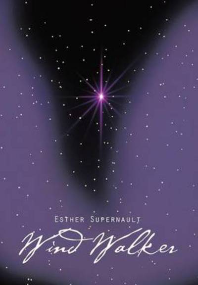 Cover for Esther Supernault · Wind Walker (Hardcover Book) (2013)