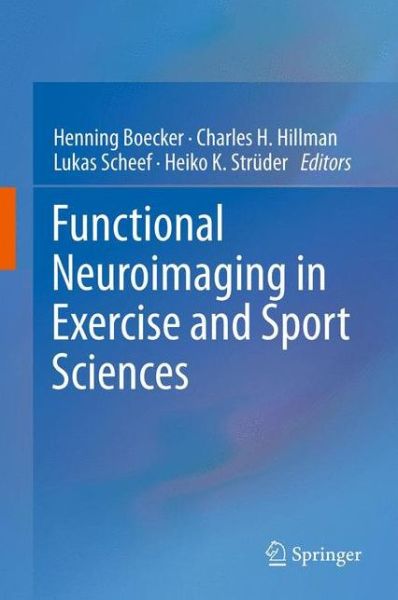 Cover for Henning Boecker · Functional Neuroimaging in Exercise and Sport Sciences (Paperback Book) [2012 edition] (2014)