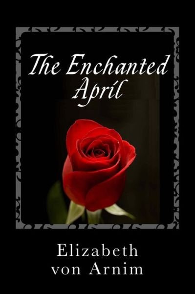 Cover for Elizabeth Von Arnim · The Enchanted April (Paperback Bog) (2013)