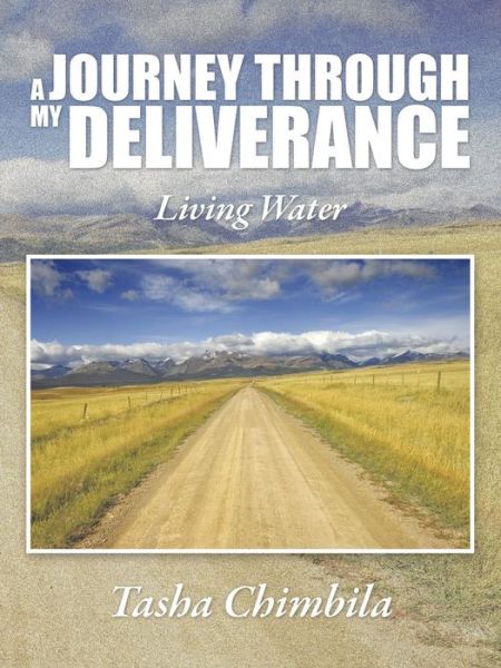 Cover for Tasha Chimbila · A Journey Through My Deliverance: Living Water (Paperback Book) (2014)