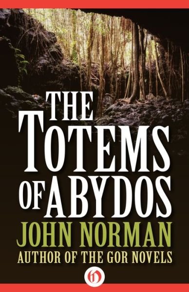 Cover for John Norman · The Totems of Abydos (Paperback Book) (2014)