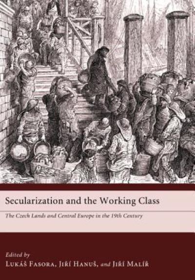 Cover for Lukas Fasora · Secularization and the Working Class (Book) (2011)