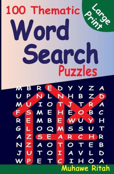 Cover for Muhawe Ritah · 100 Thematic Word Search Puzzles (Paperback Book) (2014)