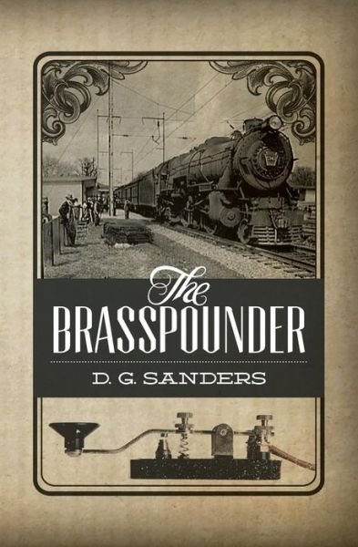 Cover for D G Sanders · The Brasspounder (Paperback Book) (2014)