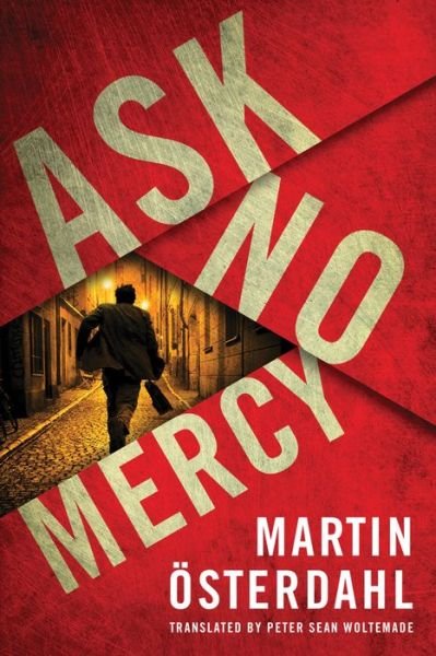 Cover for Martin Osterdahl · Ask No Mercy - Max Anger (Pocketbok) (2018)